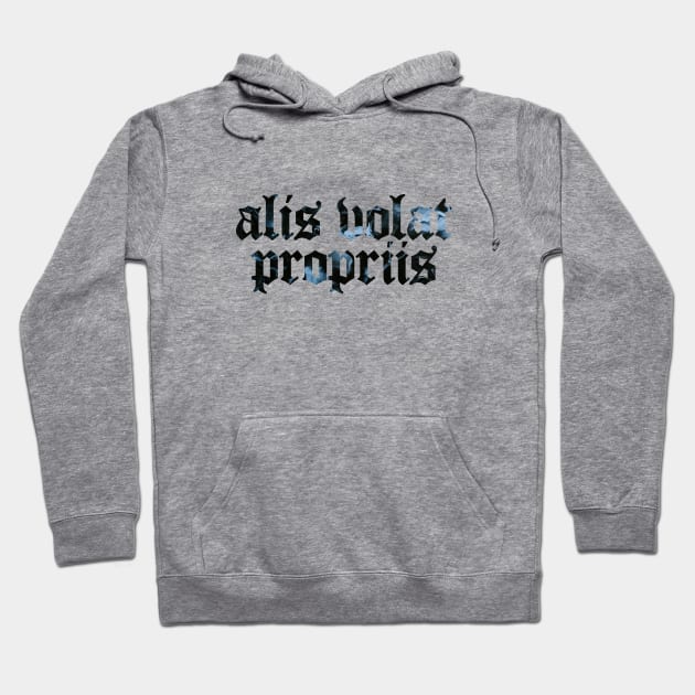 Alis Volat Propriis - She Flies With Her Own Wings Hoodie by overweared